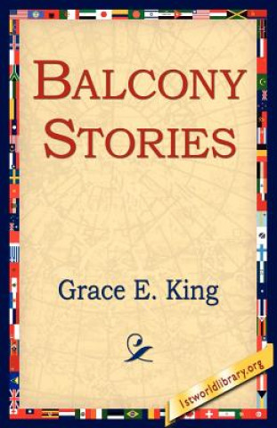 Knjiga Balcony Stories Grace E King