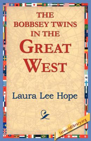 Carte Bobbsey Twins in the Great West Laura Lee Hope