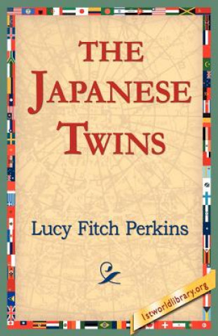 Kniha Japanese Twins Lucy Fitch Perkins