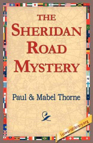 Könyv Sheridan Road Mystery Paul Thorne