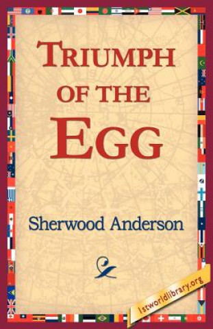 Book Triumph of the Egg Sherwood Anderson