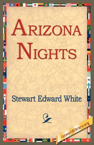 Carte Arizona Nights Stewart Edward White