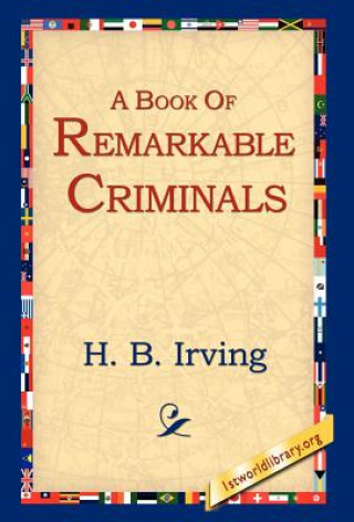 Book Book of Remarkable Criminals H B Irving