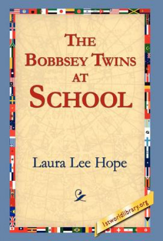 Kniha Bobbsey Twins at School Laura Lee Hope