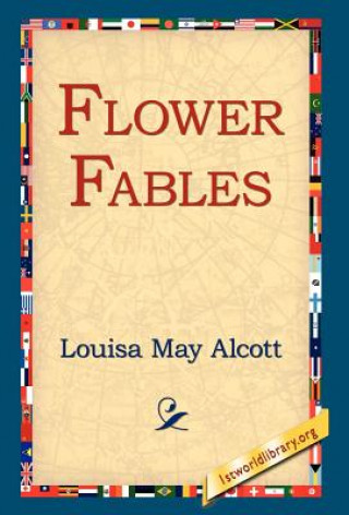 Carte Flower Fables Louisa May Alcott