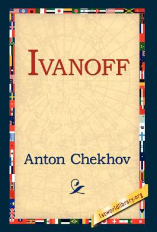 Könyv Ivanoff Anton Pavlovich Chekhov