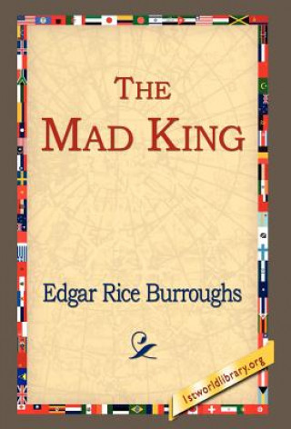 Kniha Mad King Edgar Rice Burroughs