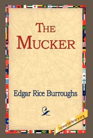 Könyv Mucker Edgar Rice Burroughs