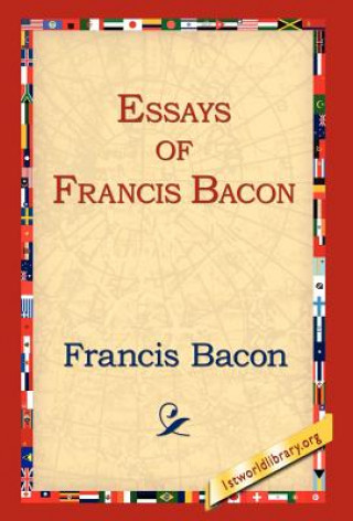 Kniha Essays of Francis Bacon Francis Bacon