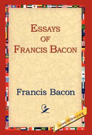 Książka Essays of Francis Bacon Francis Bacon