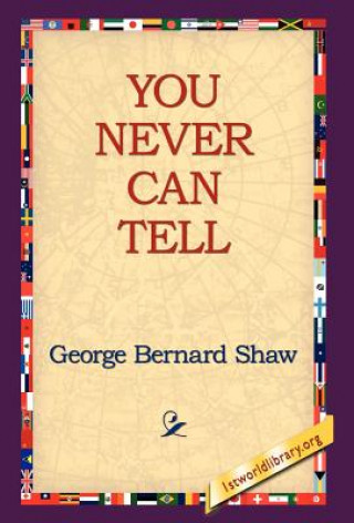 Carte You Never Can Tell George Bernard Shaw