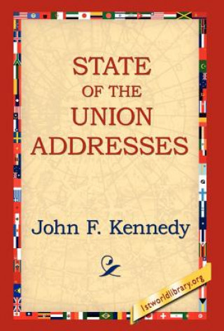 Carte State of the Union Addresses John F Kennedy