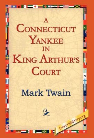 Carte Connecticut Yankee In King Arthur's Court Mark Twain