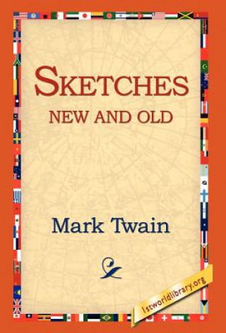 Książka Sketches New and Old Mark Twain