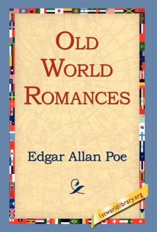 Libro Old World Romances Edgar Allan Poe