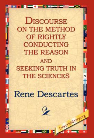 Kniha Discourse on the Method of Rightly... René Descartes