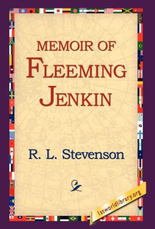 Книга Memoir of Fleeming Jenkin R L Stevenson