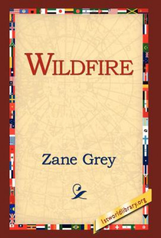 Knjiga Wildfire Zane Grey