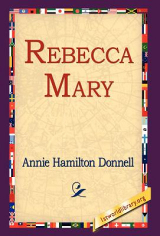 Könyv Rebecca Mary Annie Hamilton Donnell