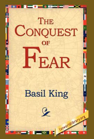 Buch Conquest of Fear Basil King