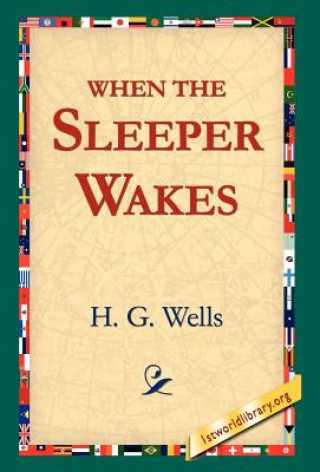 Könyv When the Sleeper Wakes H G Wells