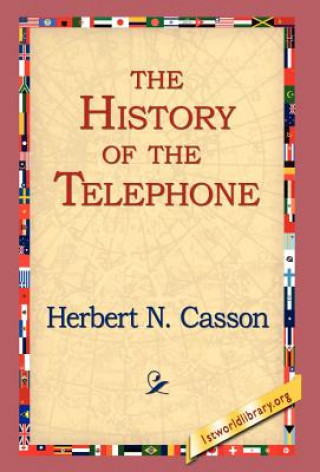 Libro History of the Telephone Herbert N. Casson