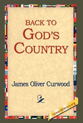 Książka Back to God's Country James Oliver Curwood