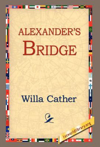 Kniha Alexander's Bridge Willa Cather