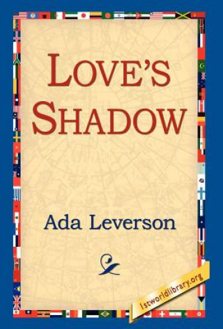 Книга Love's Shadow Ada Leverson