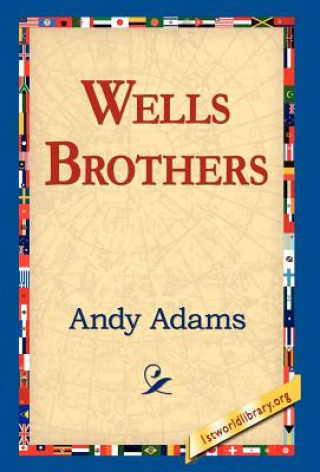 Książka Wells Brothers Andy Adams