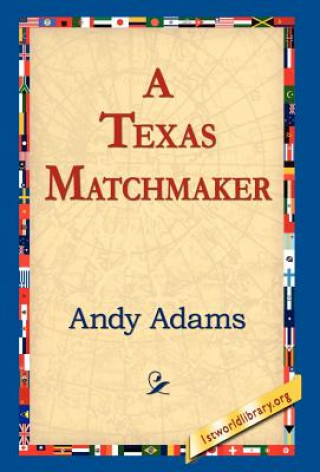 Książka Texas Matchmaker Andy Adams