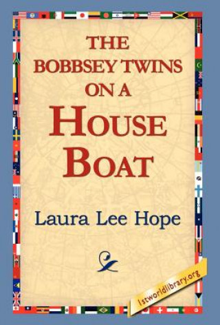 Carte Bobbsey Twins on a House Boat Laura Lee Hope