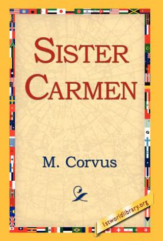 Könyv Sister Carmen M Corvus