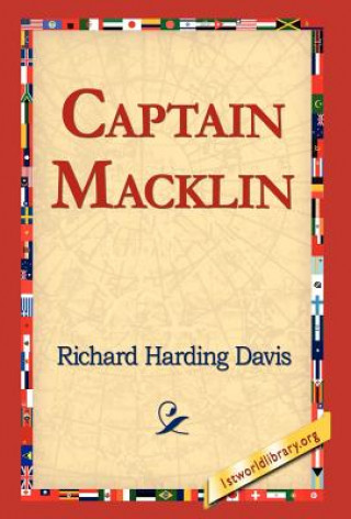 Kniha Captain Macklin Richard Harding Davis