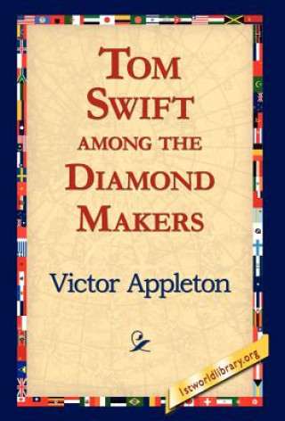 Knjiga Tom Swift Among the Diamond Makers Appleton