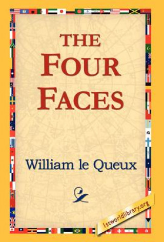Книга Four Faces William Le Queux
