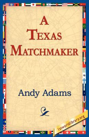 Carte Texas Matchmaker Andy Adams