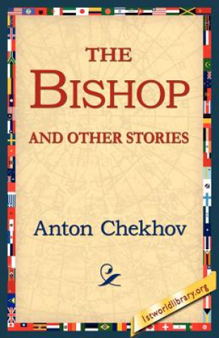 Kniha Bishop and Other Stories Anton Pavlovich Chekhov