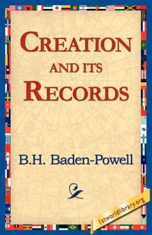 Buch Creation and Its Records B H Badhen-Powell