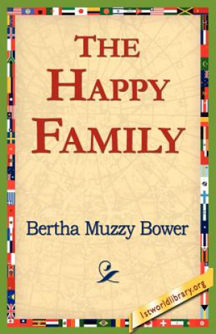 Kniha Happy Family Bertha Muzzy Bower