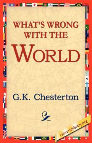 Carte What's Wrong with the World G K Cherston