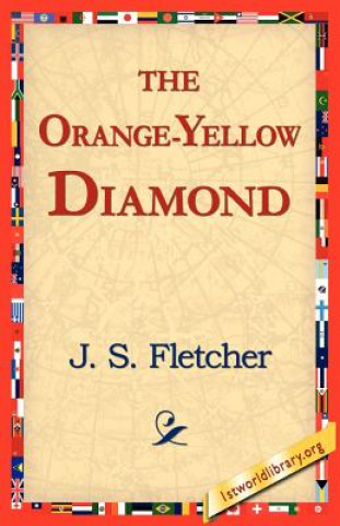 Knjiga Orange-Yellow Diamond J S Fletcher