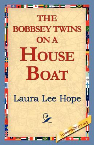 Könyv Bobbsey Twins on a House Boat Laura Lee Hope