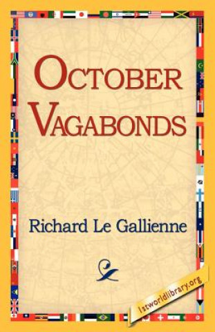 Buch October Vagabonds Richard Le Gallienne