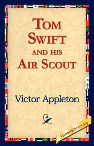 Knjiga Tom Swift and His Air Scout Appleton