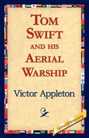 Książka Tom Swift and His Aerial Warship Appleton