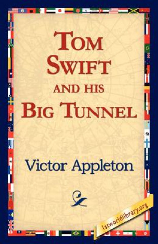 Carte Tom Swift and His Big Tunnel Appleton