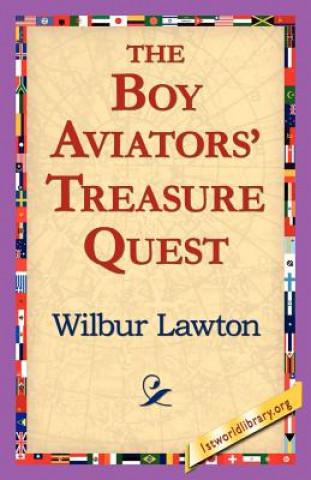 Kniha Boy Aviators' Treasure Quest Wilbur Lawton