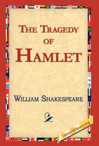 Książka Tragedy of Hamlet, Prince of Denmark William Shakespeare