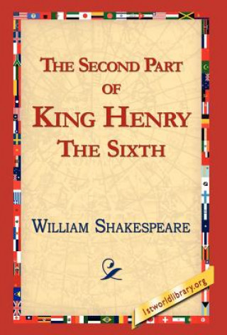 Книга Second Part of King Henry the Sixth William Shakespeare